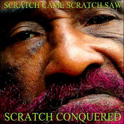 Scratch-came-scratch-saw-scratch-conquered.jpg