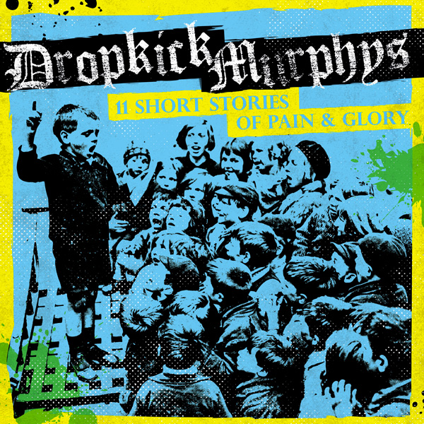 DropkickMurphys_2017_11ShortStoriesofPainGlory_cover.jpg