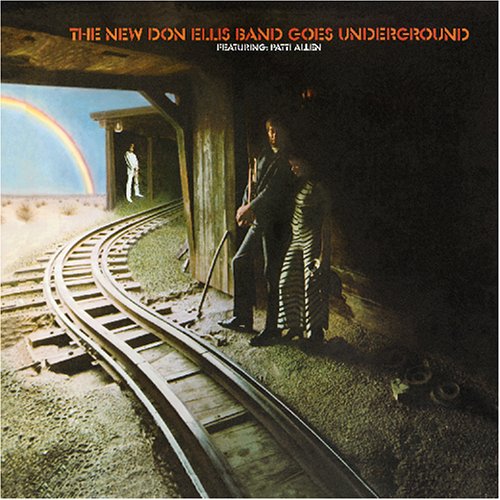 Ellis Don - The New Don Ellis Band Goes Underground.jpg