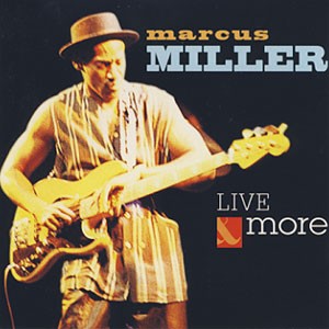 Miller Marcus - Live  More.jpg