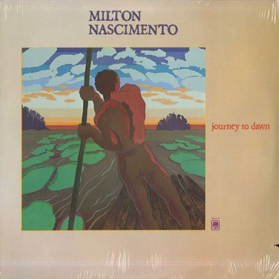 Nascimento Milton - Journey To Dawn.jpg