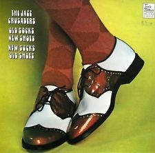 The Crusaders - Old Socks New Shoes New Socks Old Shoes.jpg